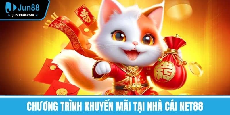Chương trình khuyến mãi tại nhà cái NET88
